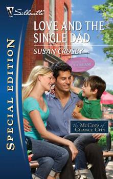 Love and the Single Dad - Book  of the McCoys of Chance City