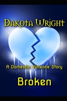 Paperback Broken: A Domestic Violence Story Book