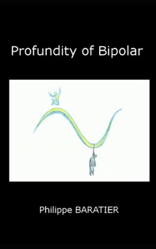 Paperback Profundity of bipolar Book