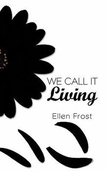 Paperback We Call It Living Book