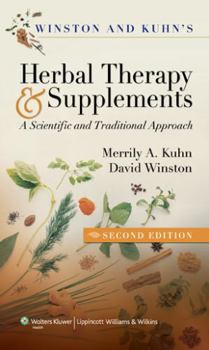Paperback Winston & Kuhn's Herbal Therapy and Supplements: A Scientific and Traditional Approach Book