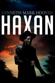 Haxan - Book #1 of the Haxan Series