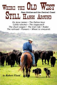Paperback Where the Old West Still Hangs Around Book