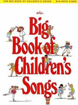 The Big Book of Children's Songs