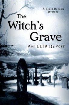 The Witch's Grave - Book #2 of the Fever Devilin