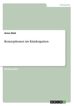 Paperback Konzeptionen im Kindergarten [German] Book