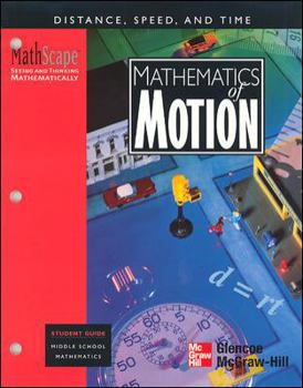 Paperback MathScape: Seeing and Thinking Mathematically, Grade 8, Mathematics of Motion, Student Guide (CREATIVE PUB: MATHSCAPE) Book