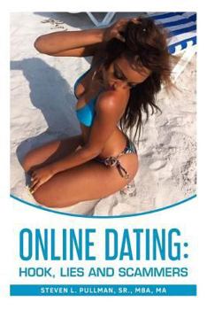 Paperback Online Dating: Hook, Lies and Scammers Book