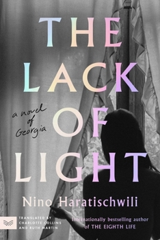 Paperback The Lack of Light: A Novel of Georgia Book