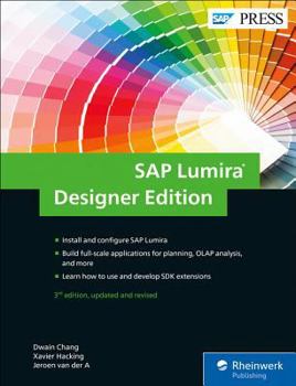 Hardcover SAP Lumira, Designer Edition: The Comprehensive Guide Book