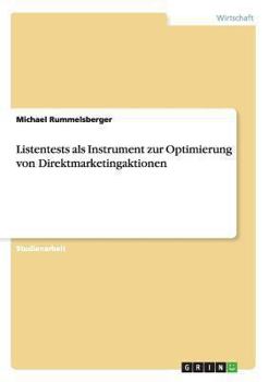 Paperback Listentests als Instrument zur Optimierung von Direktmarketingaktionen [German] Book