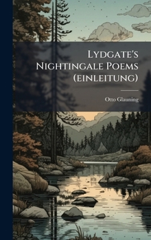 Hardcover Lydgate's Nightingale Poems (einleitung) Book