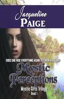Mystic Perceptions - Book #1 of the Mystic Gifts Trilogy