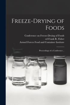 Paperback Freeze-drying of Foods; Proceedings of a Conference .. Book