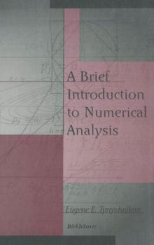 Paperback A Brief Introduction to Numerical Analysis Book