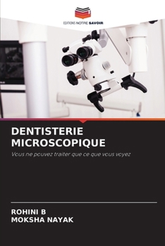 Dentisterie Microscopique (French Edition)