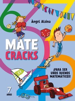 Paperback Matecracks 7 Años: Para Ser Un Buen Matemático [Spanish] Book