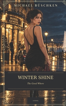 Winter Shine: After the Glamour Comes the Fall