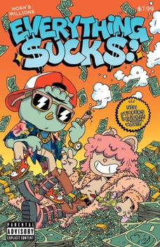 Paperback Everything Sucks: Noah's Millions Book