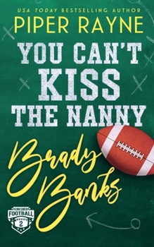 Paperback You Can't Kiss the Nanny, Brady Banks Book