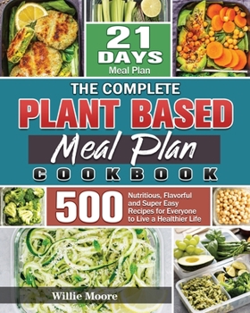 Paperback The Complete Plant Based Meal Plan Cookbook Book