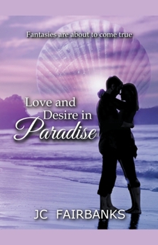 Paperback Love and Desire in Paradise Book