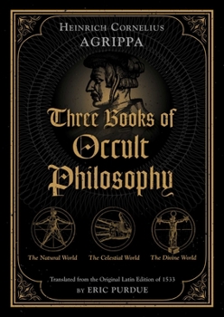 De occulta philosophia libri tres - Book #48 of the Studies in the History of Christian Traditions