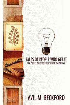 Paperback Tales of People Who Get It Book