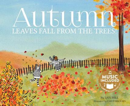 Paperback Autumn: Leaves Fall from the Trees! Book