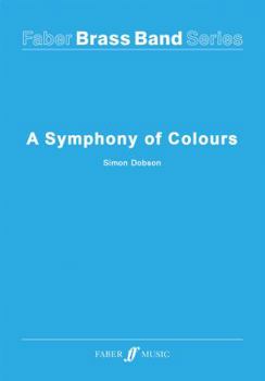 Spiral-bound A Symphony Of Colours (Brass Band and Percussion Score) Book