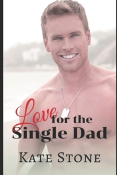 Paperback Love for the Single Dad Book