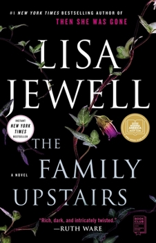 The Family Upstairs - Book #1 of the Family Upstairs