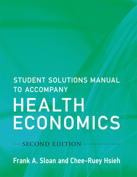 Paperback Student Solutions Manual to Accompany Health Economics, Second Edition Book