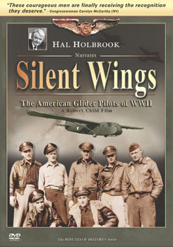 Silent Wings - The American Glider Pilots of WWII