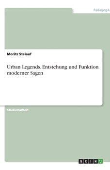 Paperback Urban Legends. Entstehung und Funktion moderner Sagen [German] Book
