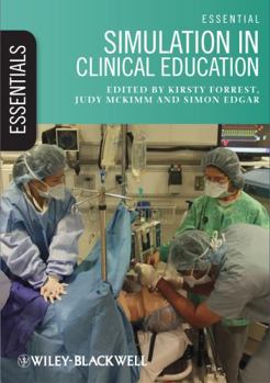 Paperback Essential Simulation in Clinical Education Book