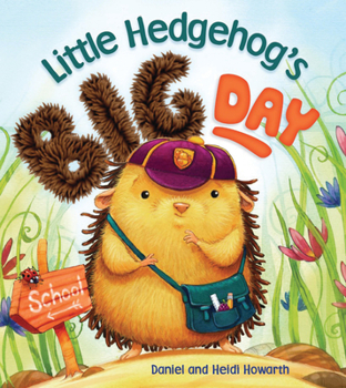 Hardcover Storytime: Little Hedgehog's Big Day Book