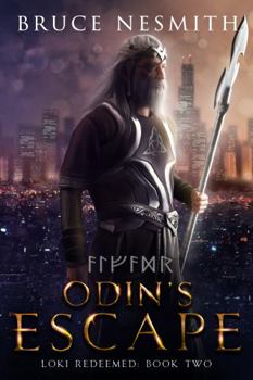 Paperback Odin's Escape: A Norse Mythology Contemporary Fantasy (Loki Redeemed) Book