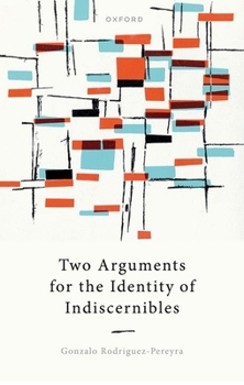 Hardcover Two Arguments for the Identity of Indiscernibles Book