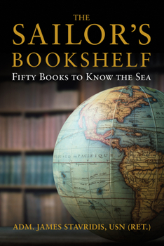 Hardcover The Sailor's Bookshelf: Fifty Books to Know the Sea Book