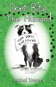 Paperback Don't Bite The Human! Book