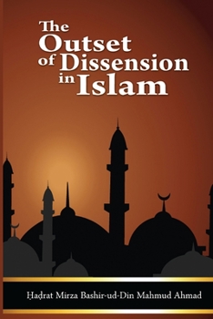 Paperback The Outset of Dissension in Islam Book