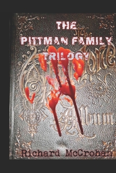 Paperback The Pittman Family Trilogy: Family Ties-Family Secrets-Family Plots Book