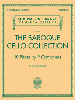 Paperback The Baroque Cello Collection: Schirmer's Library of Musical Classics Vol. 2122 Book
