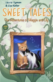 Sweet Tales: The Adventures of Maggie and Lily