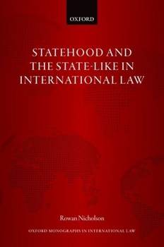 Hardcover Statehood and the State-Like in International Law Book