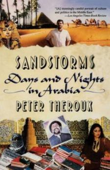 Paperback Sandstorms: Days and Nights in Arabia Book