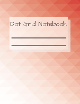 Paperback Dot Grid Notebook: 110 Dotted Pages - Workbook To Write In - Simple Designed Journal Book