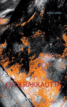 Paperback Oi oi rakkautta: Runoja [Finnish] Book