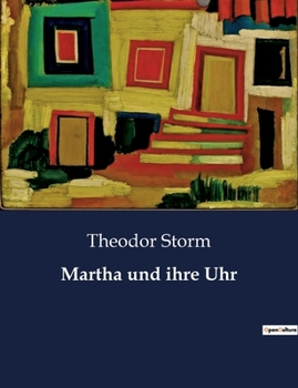 Paperback Martha und ihre Uhr [German] Book